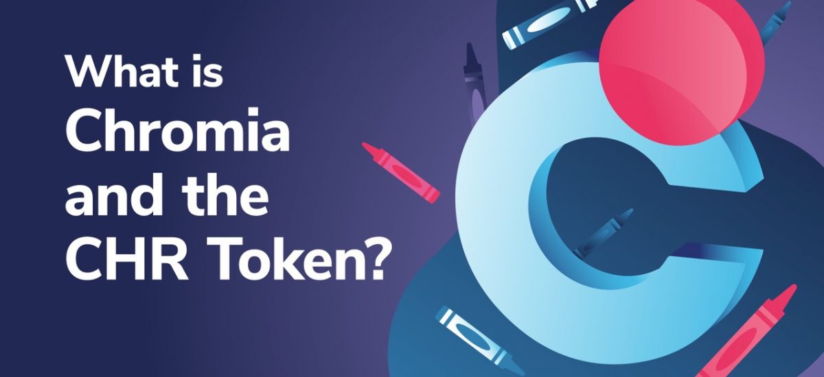 What is Chromia and the CHR Token?