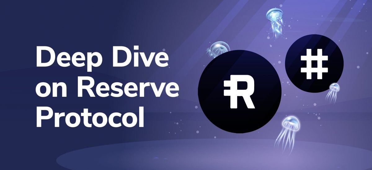 What is Reserve Protocol? Exploring the Reserve Token & RSR Tokenomics