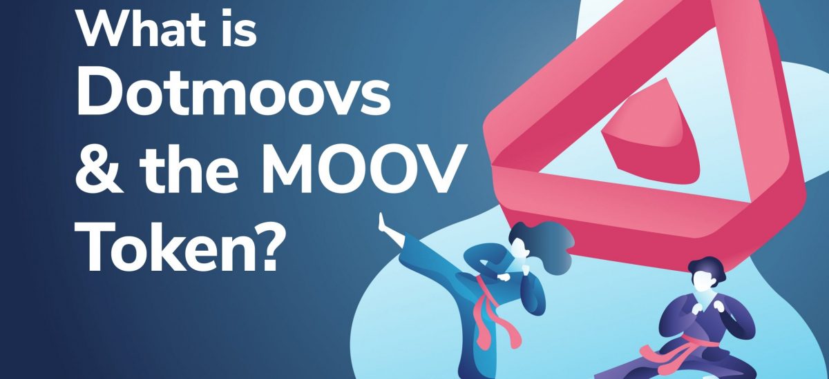 What is Dotmoovs and the MOOV Token?