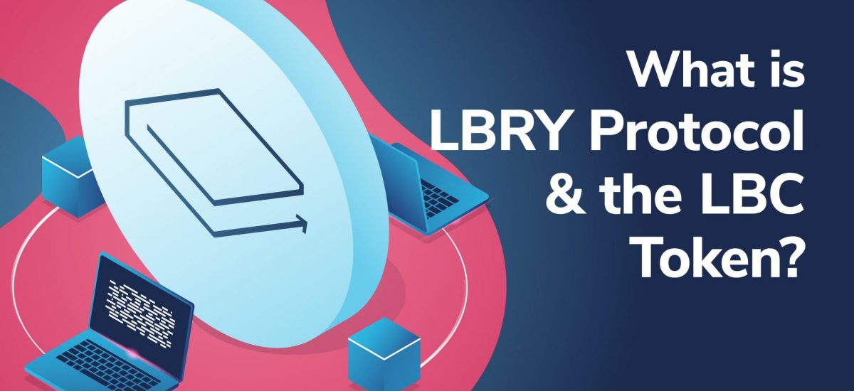 What is LBRY and the LBC Token?
