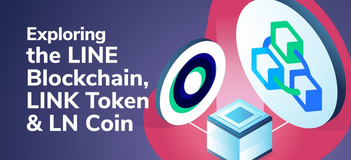 21_09_Exploring-the-LINE-Blockchain-LINK-Token-and-LN-Coin