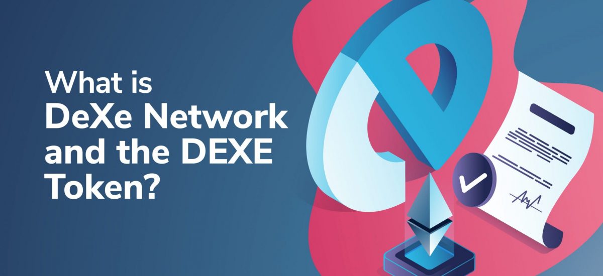 21_09_What-is-DeXe-Network-and-the-DEXE-Token