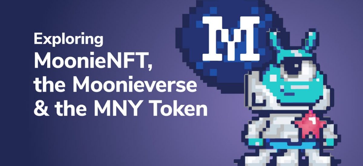 21_10_Exploring-MoonieNFT-Moonieverse-MNY-Token