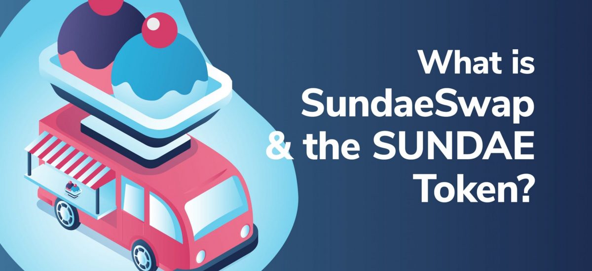 21_10_What-is-SundaeSwap-and-the-SUNDAE-Token