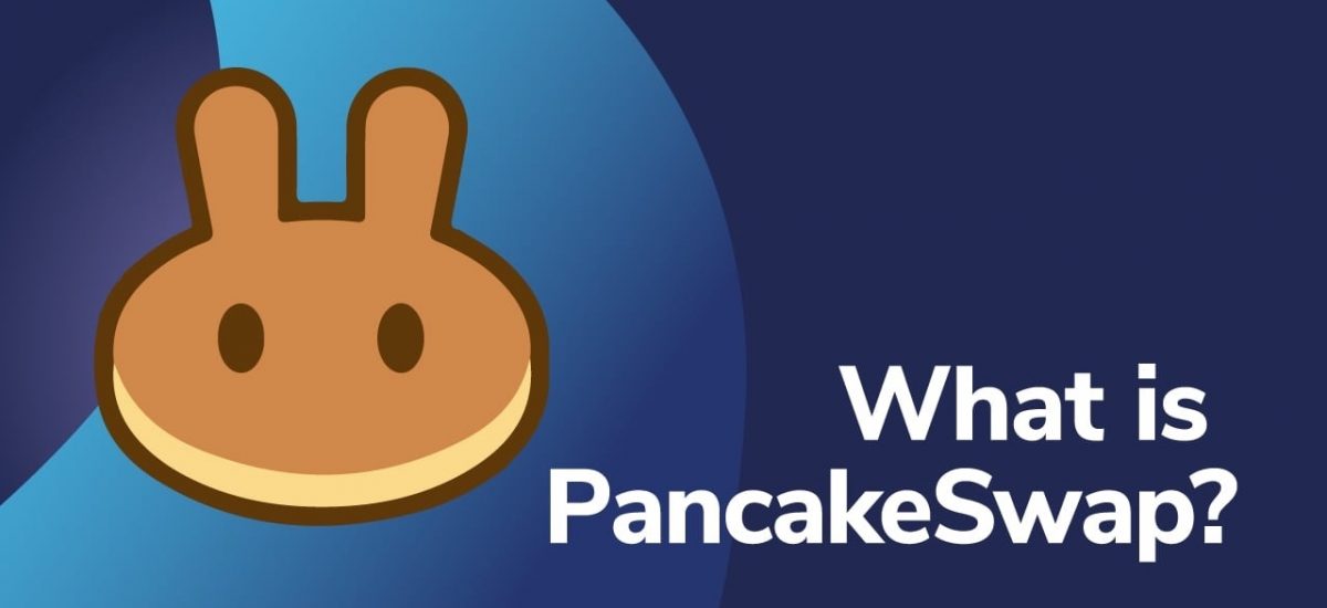 DeFi Deep Dive - What is PancakeSwap and the CAKE Token?