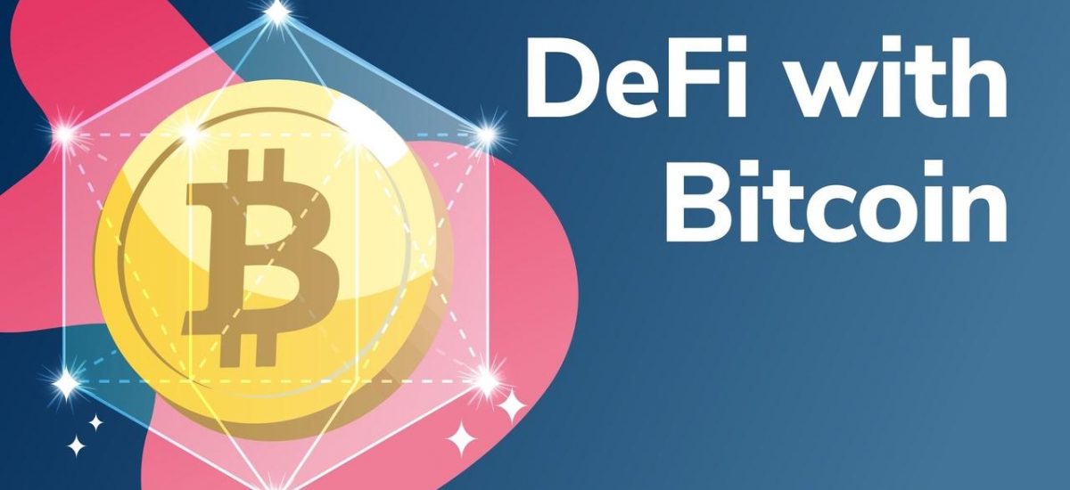 DeFi Deep Dive - What is DeFi with Bitcoin?