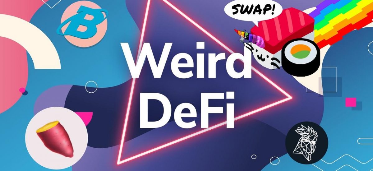 DeFi Deep Dive - What Is Weird Decentralized Finance?